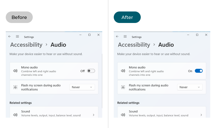 Windows 11 before and after Mono audio is enabled